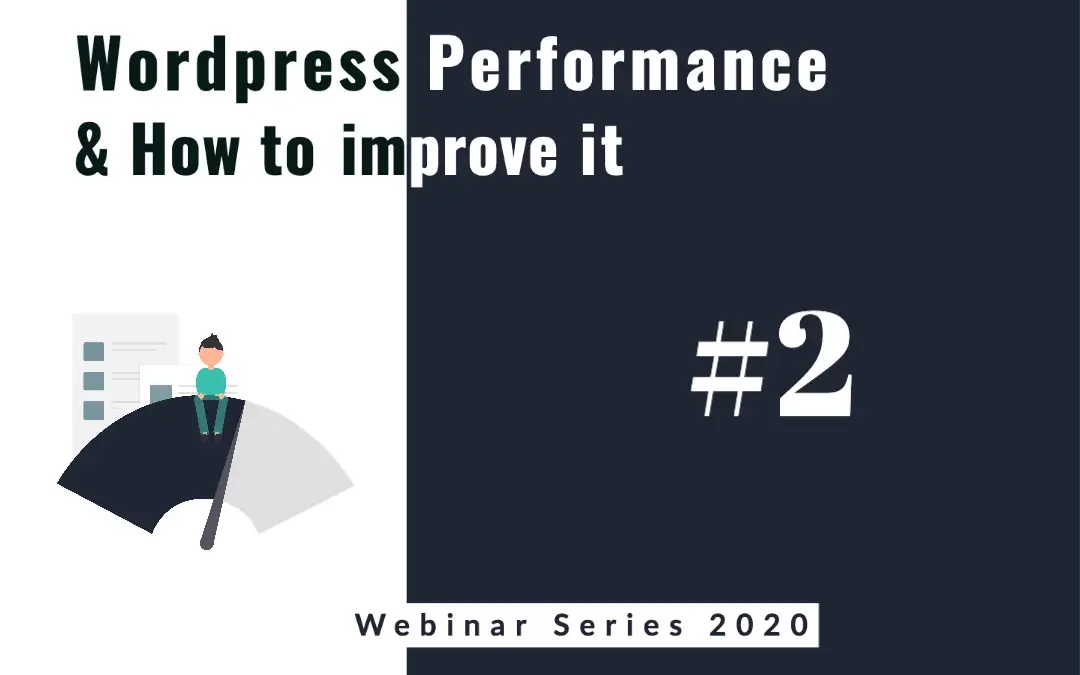 WordPress performance & how to improve it
